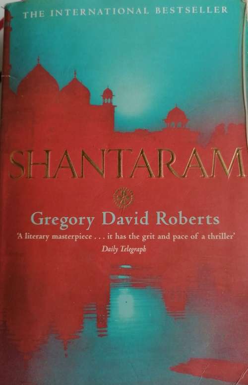 Shantaram by Gregory David Roberts