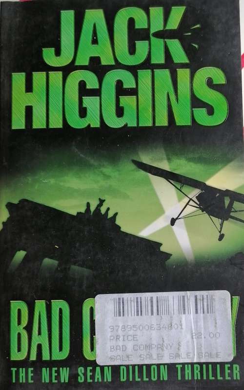 Bad company by Jack Higgins