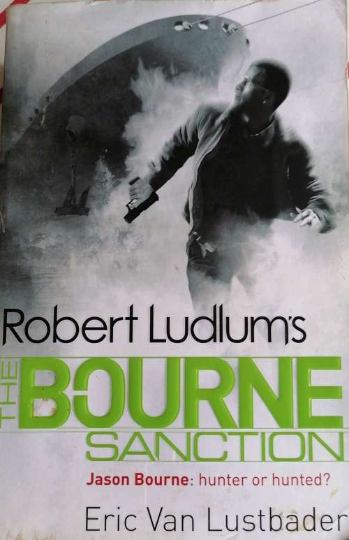 Robert Ludlum`s The Bourne Sanction by Eric Van Lustbader