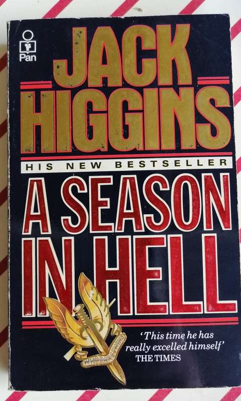 A Season in hell by Jack Higgins