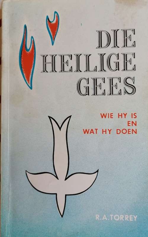 Die Heilige Gees deur RA Torrey