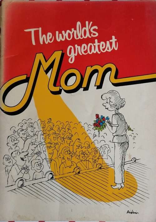The world`s greatest mom