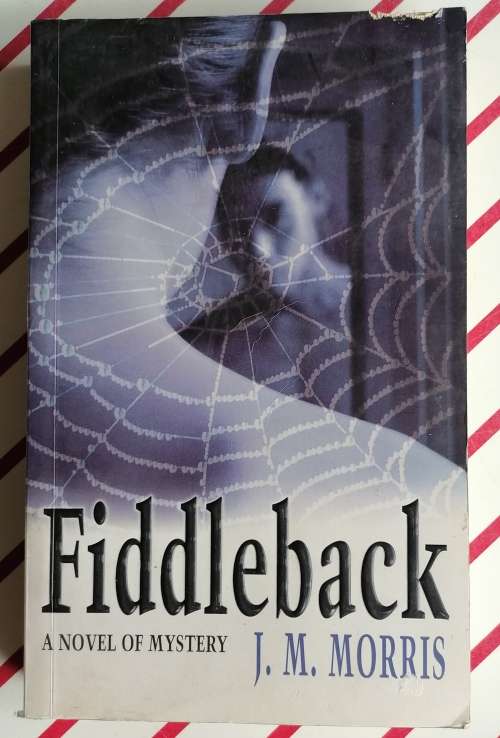 Fiddleback by JM Morris