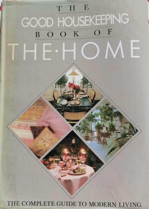 The good housekeeping book of the home