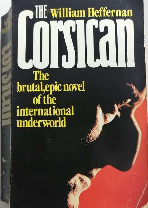 The Corsican by William Heffernan