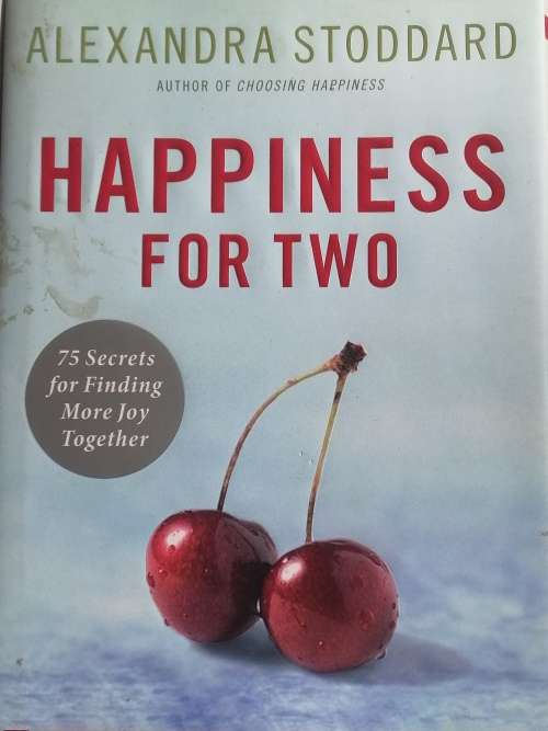 Happiness for two by Alexandra Stoddard