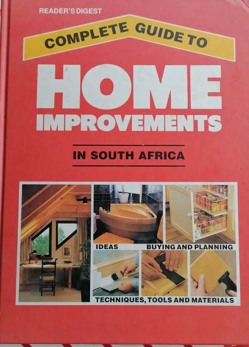 Reader`s digest complete guide to home improvements