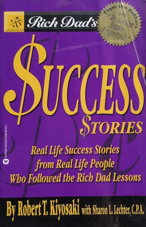 Rich dad`s success stories