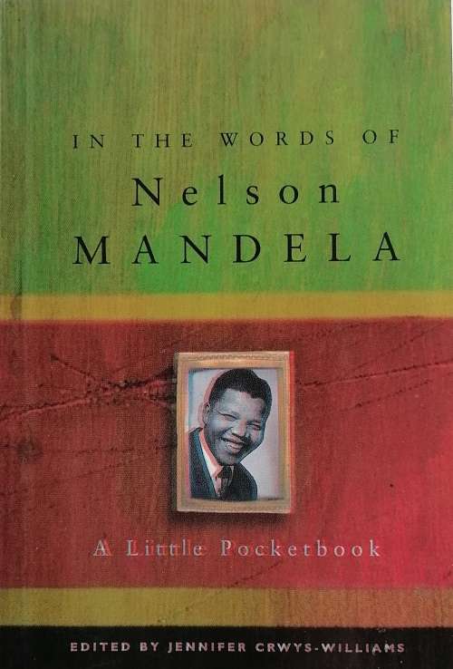 In the words of Nelson Mandela, a little pocketbook