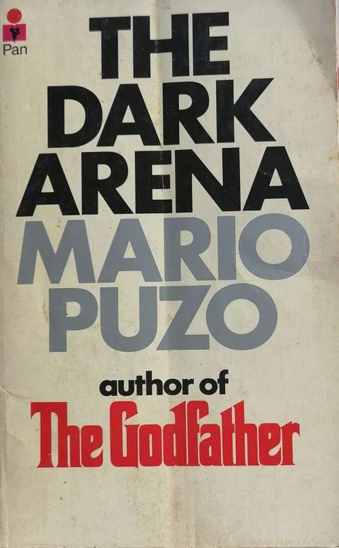The dark arena by Mario Puzo