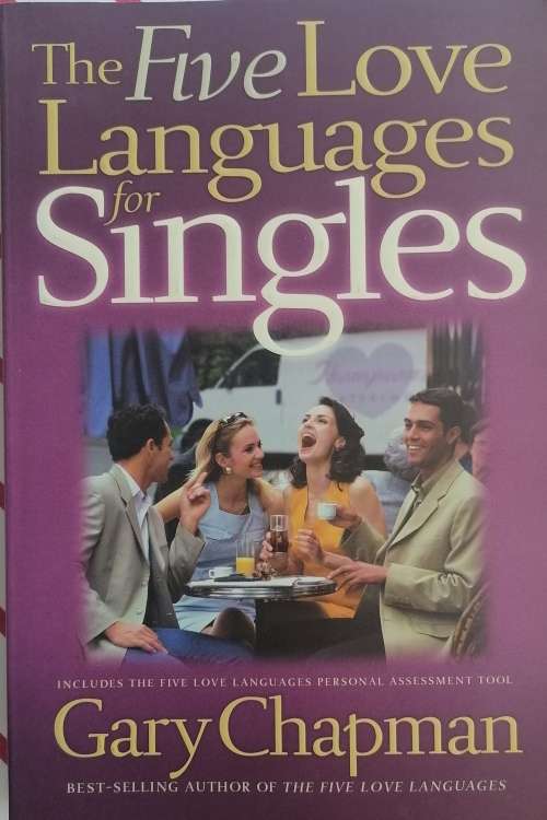 The five love languages for singles by Gary Chapman