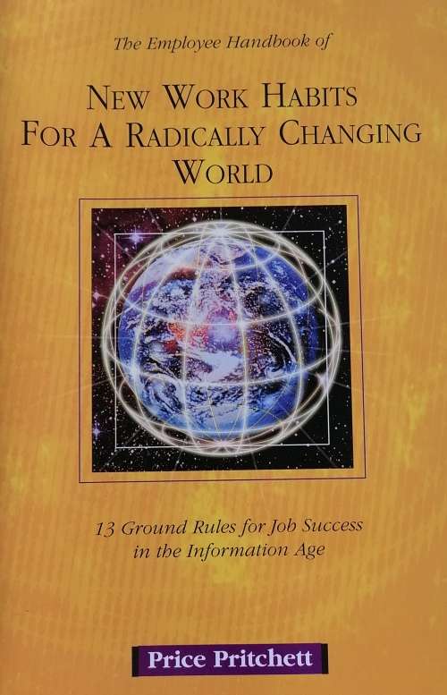New work habits for a radically changing world