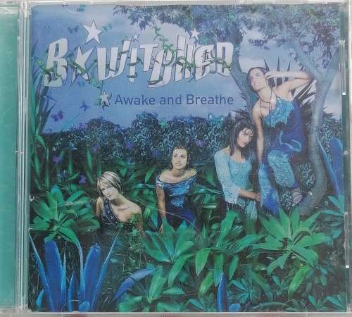 B*witched Awake and breathe cd
