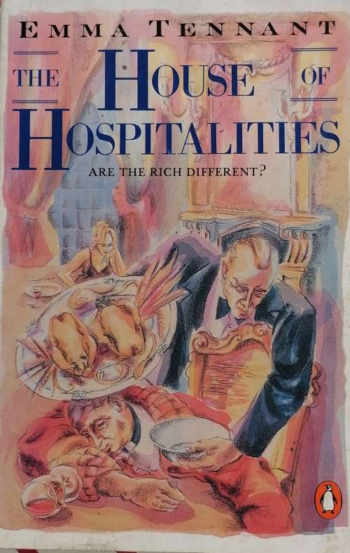 The house of hospitalities by Emma Tennant