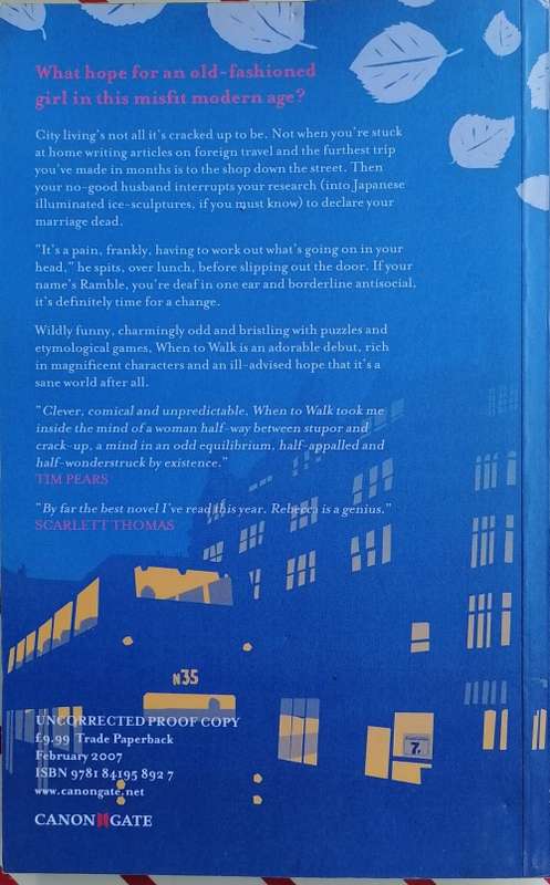 When to walk by Rebecca Gowers