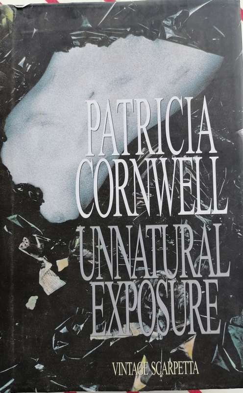 Unnatural exposure by Patricia Cornwell