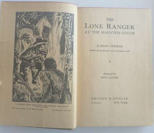 The Lone Ranger at the Haunted Gulch by Fran Striker 1941