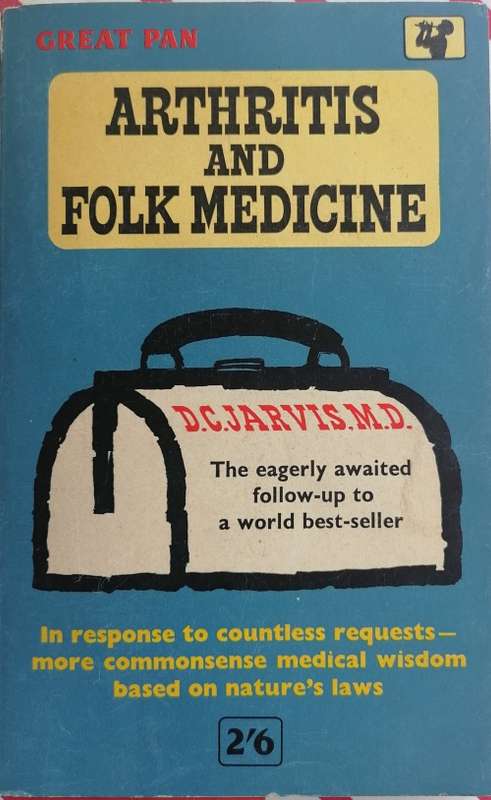 Arthritis and folk medicine by DC Jarvis