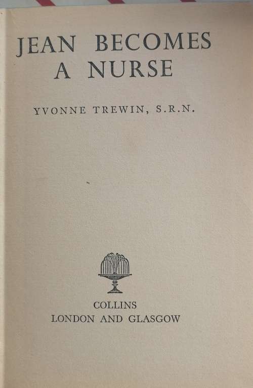 Jean becomes a nurse by Yvonne Trewin