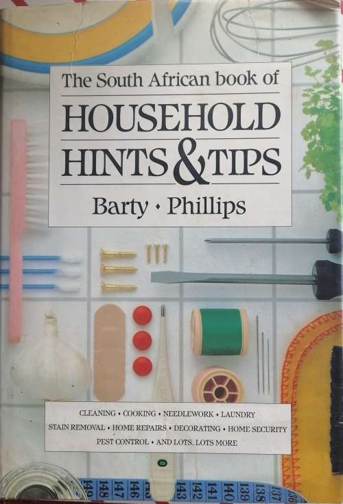 The South African book of household hints and tips by Barty Phillips