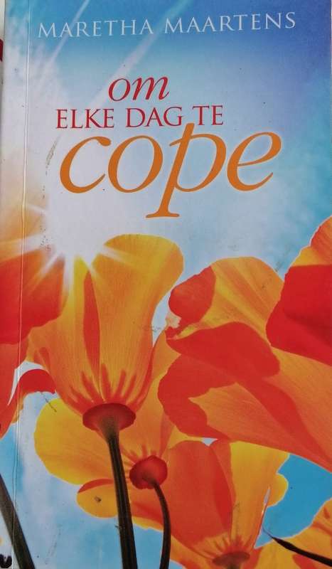 Om elke dag te cope deur Maretha Maartens