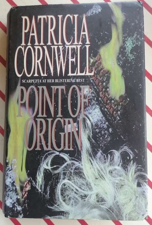Point of origin by Patricia Cornwell