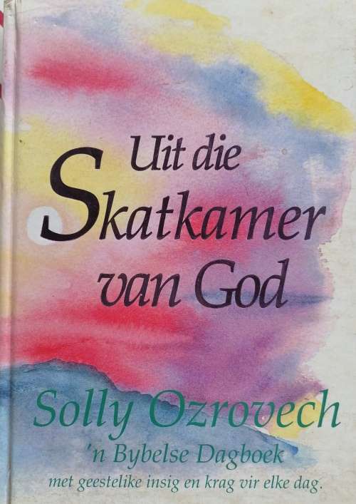 Uit die skatkamer van God deur Solly Ozrovech