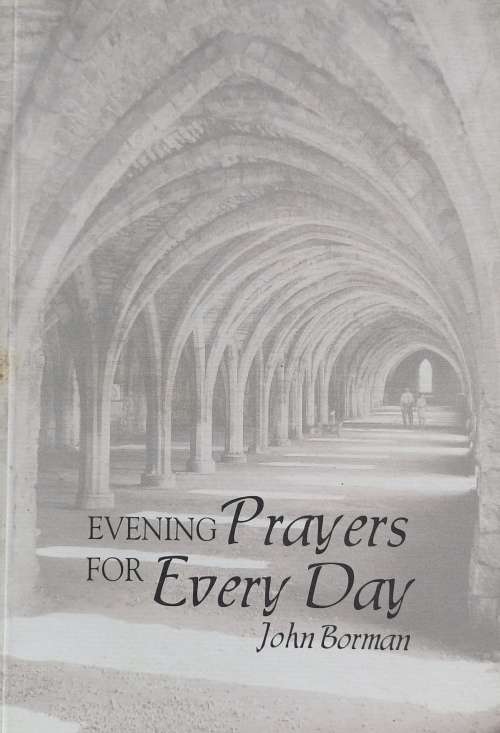 Evening prayers for every day by John Borman