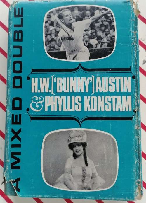 A Mixed double - HW (Bunny) Austin and Phyllis Konstam