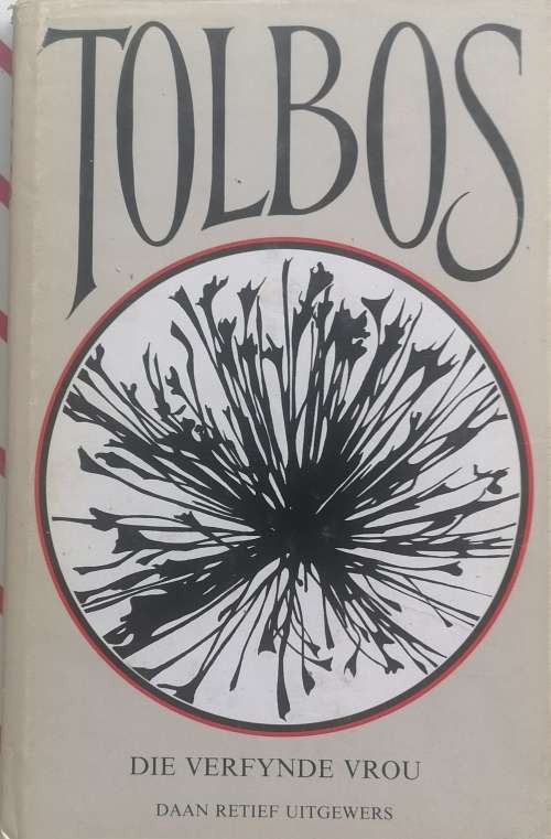 Die verfynde vrou - Tolbos