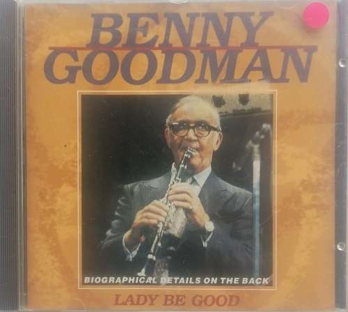 Benny Goodman Lady be good cd
