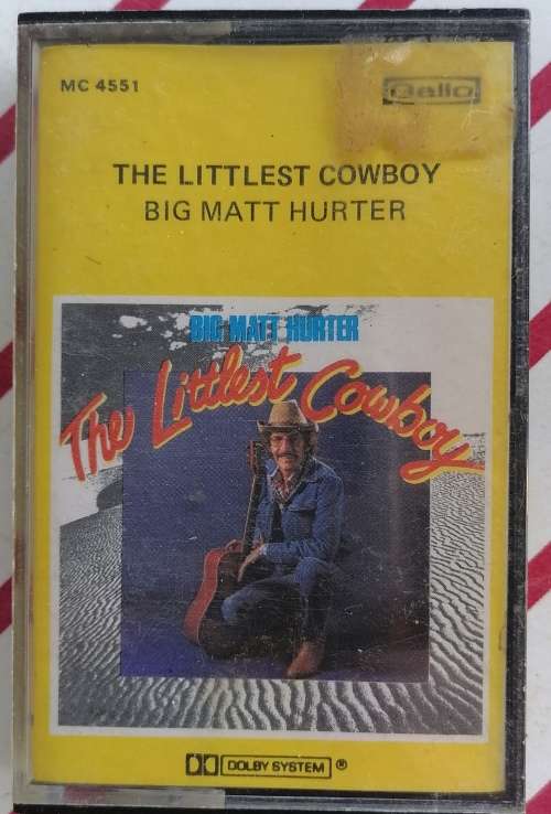 Big Matt Hurter The littlest cowboy tape