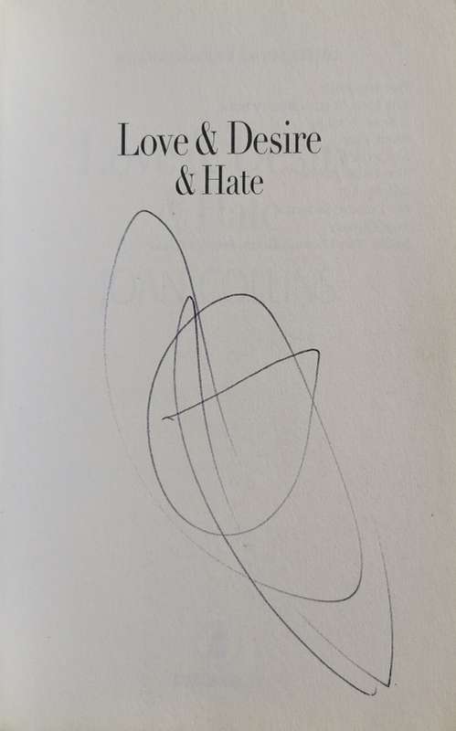 Love and desire and hate by Joan Collins