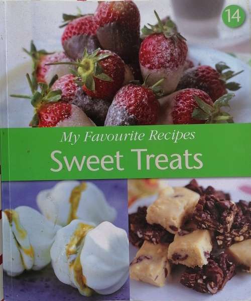 My favourite recipes no 14 Sweet treats