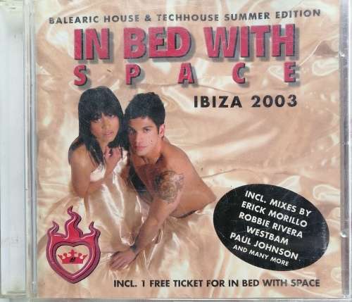 In bed with space Ibiza 2003 cd