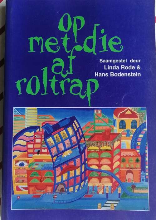 Op met die af roltrap saamgestel deur Linda Rode and Hans Bodenstein