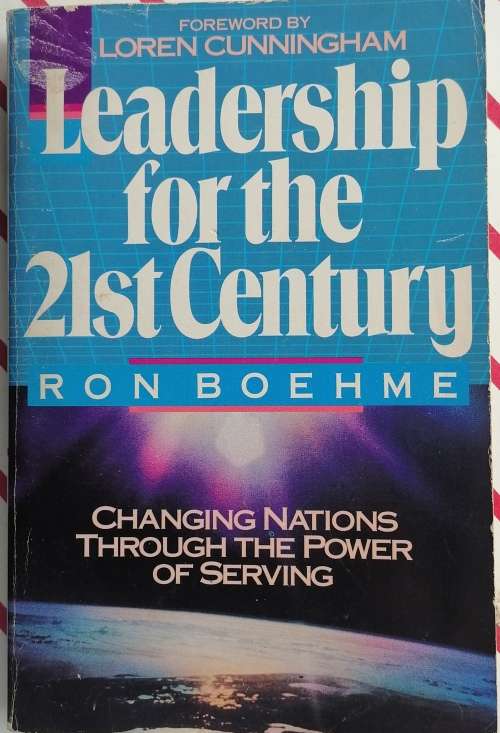 Leadership for the 21st century by Ron Boehme
