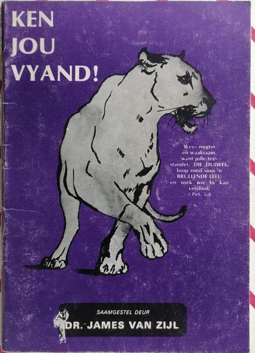 Ken jou vyand deur dr James van Zijl