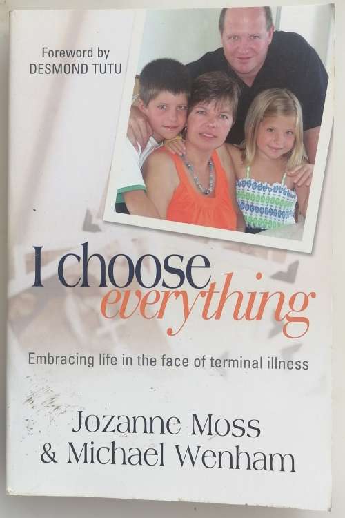I choose everything by Jozanne Moss and Michael Wenham