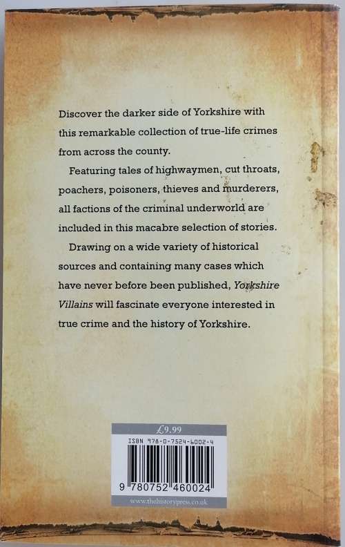 Yorkshire villains: Rogues, rascals and reprobates by Margaret Drinkall