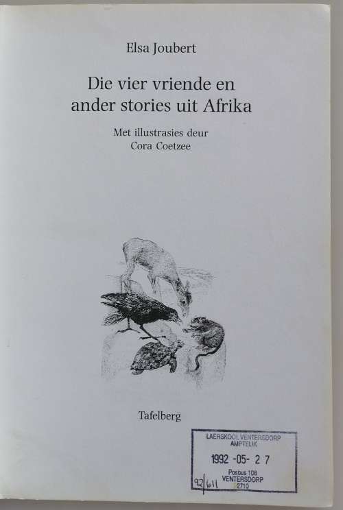Die vier vriende en ander stories uit Afrika deur Elsa Joubert