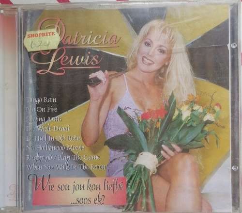 Patricia Lewis Wie sou jou kon liefhe... Soos ek cd