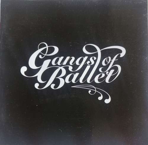 Gangs of Ballet cd