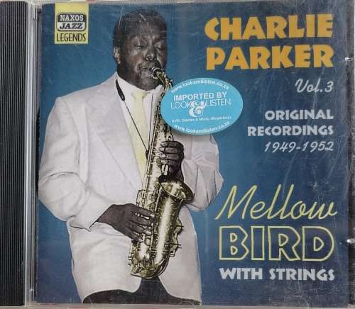 Charlie Parker - Mellow bird with strings cd