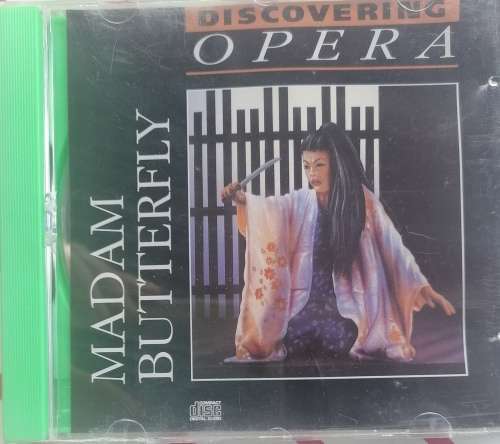 Discovering opera: Madame Butterfly cd