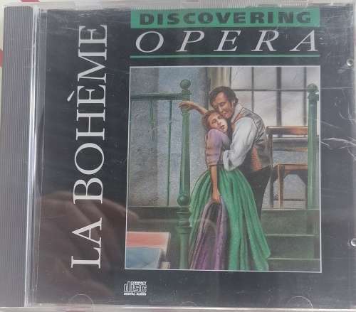 Discovering opera: La Boheme cd