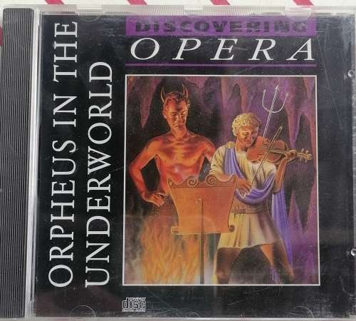Discovering opera: Orpheus in the underworld cd