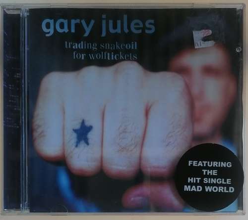 Gary Jules - Trading snakeoil for wolftickets cd