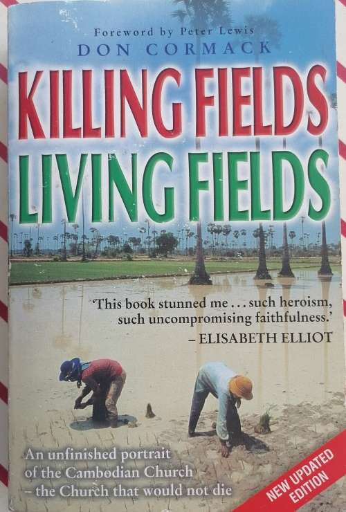 Killing fields, living fields by Don Cormack