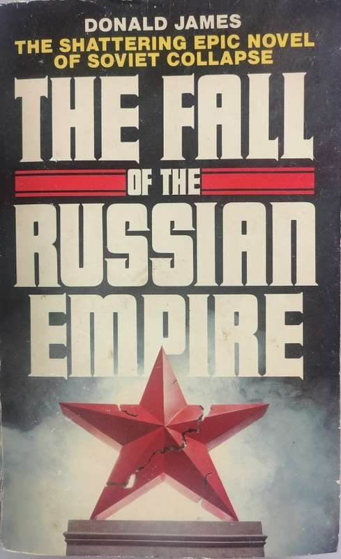 The fall of the Russian empire by Donald James